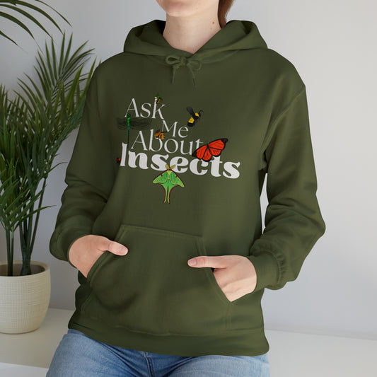 Ask Me About Insects Hoodie