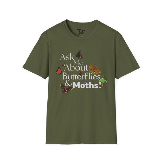 Ask Me About Butterflies and Moths T-Shirt
